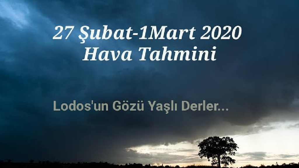 27 Şubat - 1 Mart 2020 İstanbul Hava Durumu Tahmini